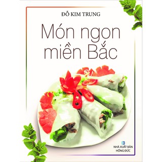 Mã BMBAU50 giảm 50K đơn 150K Sách - Món Ăn Miền Bắc