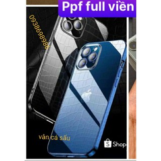 Dán ppf full viền vân cá sâu iphone 12 pro max/12/12 pro/12 mini /11 pro max/11 pro/X/XR/XS MAX/7PLUS/8PLUS siêu đẹp