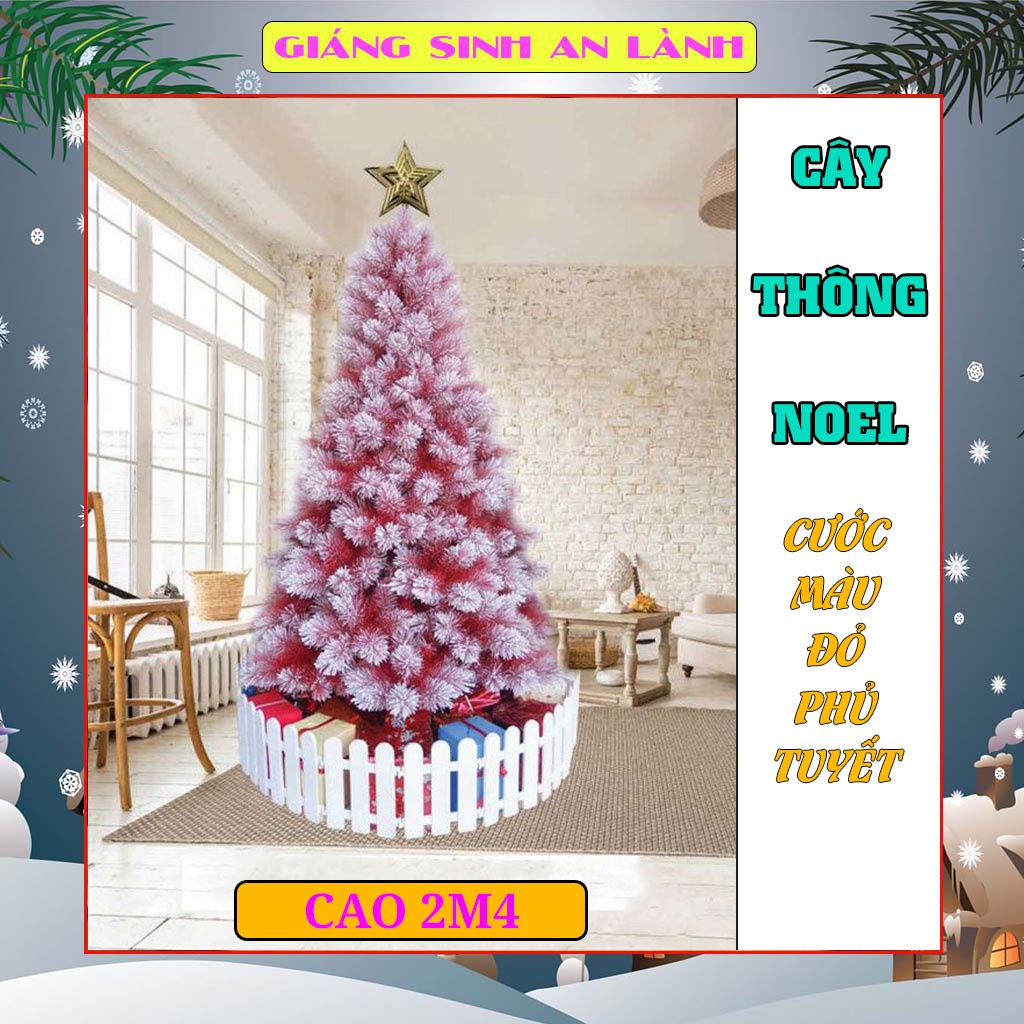 Cây thông noel 2m4 mẫu cước màu đỏ phủ tuyết trang trí phòng ngủ, phòng khách mùa giáng sinh kèm ngôi sao đỉnh