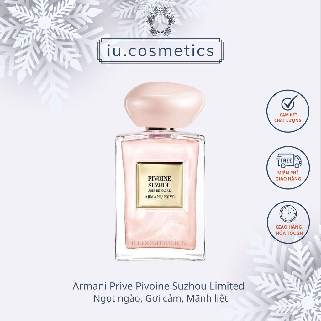 Nước Hoa Nữ Armani Prive Pivoine Suzhou 100Ml - Dầu Thơm Hương Hoa Cỏ Nữ Tính Lôi Cuốn Và Gợi Cảm - Iu.cosmetics