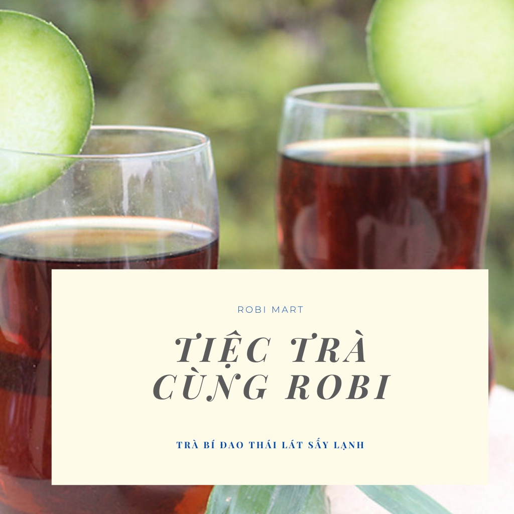 Bí đao thái lát sấy lạnh Robimart gói 200g - Giảm cân thanh nhiệt đẹp da