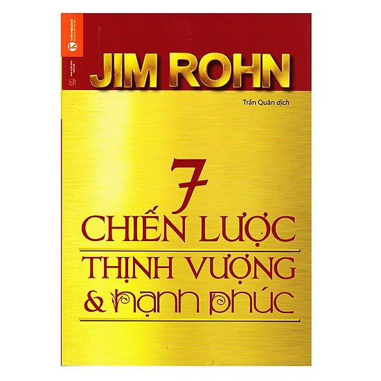 [Mã LIFEMC17M1 -10% đơn 150k] Sách Thái Hà - 7 Chiến Lược Thịnh Vượng Và Hạnh Phúc - Jim Rohn