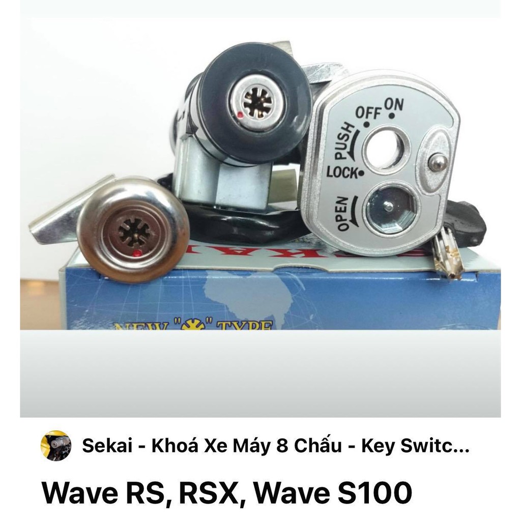 Ổ KHÓA 8 CẠNH SEKAI XE WAVE RS RSX WAVE S100 NHẬT KHÓA ĐIỆN VÀ KHÓA YÊN