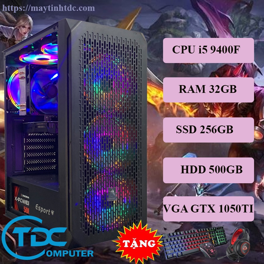 Máy tính chơi game thiết kế đồ họa MAX PC CPU core i5 9400F, Ram 32GB,SSD 256GB, HDD 500GB Card 1050TI + Qùa tặng