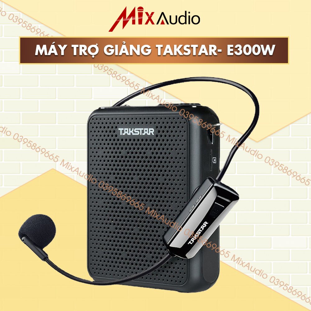 Máy Trợ Giảng Không Dây TAKSTAR E300W, Có Bluetooth, Công Suất 10W, không dây công nghệ UHF