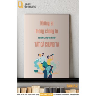 Tranh văn phòng tạo động lực - không ai trong chúng ta thông mình như tất cả chúng ta