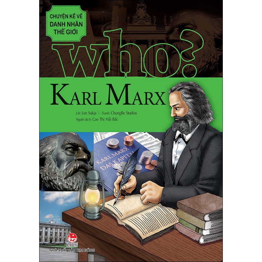 Sách: Chuyện Kể Về Danh Nhân Thế Giới - Karl Marx - Tái Bản 2019 Gigabook