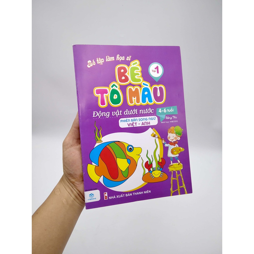 Sách Bé Tập Làm Họa Sĩ - Bé Tô Màu - Tập 1 - Động Vật Dưới Nước (Việt - Anh)