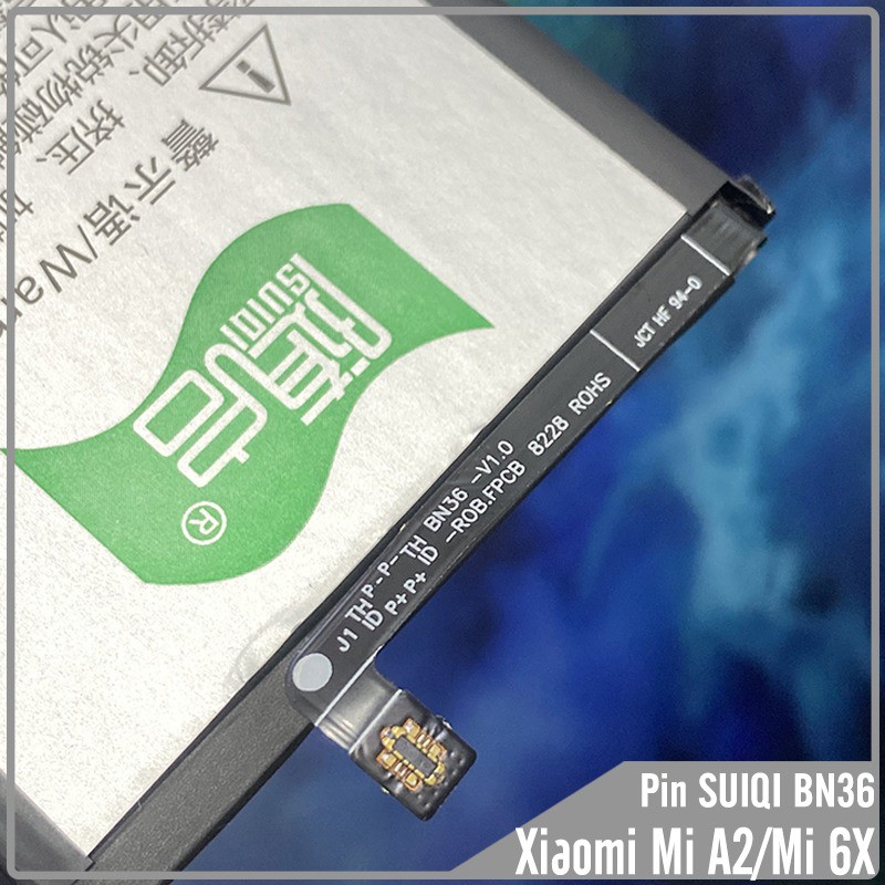 Pin Suiqi Li-ion thay thế cho Xiaomi Mi 6X / Mi A2 (BN36) 3200mAh