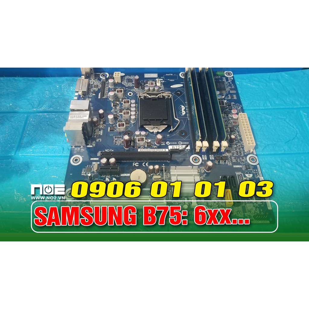 MAINBOARD máy tính   SAM SUNG B75 S1 HỖ TRỢ 32G RAM SATA 3. CPU I7 - BH 1 THÁNG