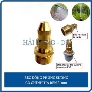 Béc đồng phun sương chân ren 21mm có chỉnh tia