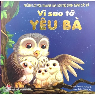 Sách - những lời yêu thương của con trẻ dành tặng các bà - vì sao tớ yêu bà