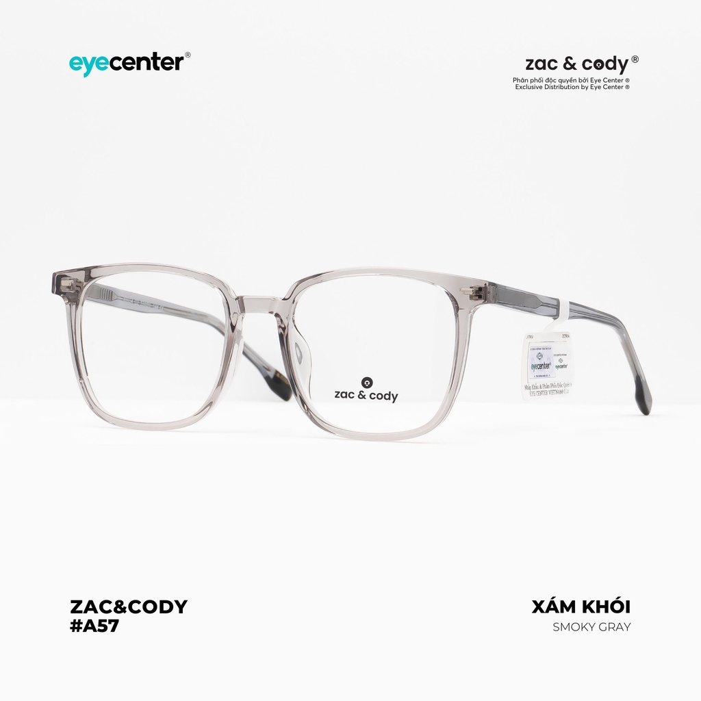 Gọng kính cận nam nữ chính hãng ZAC &amp; CODY A57S lõi thép chống gãy nhập khẩu by Eye Center Vietnam