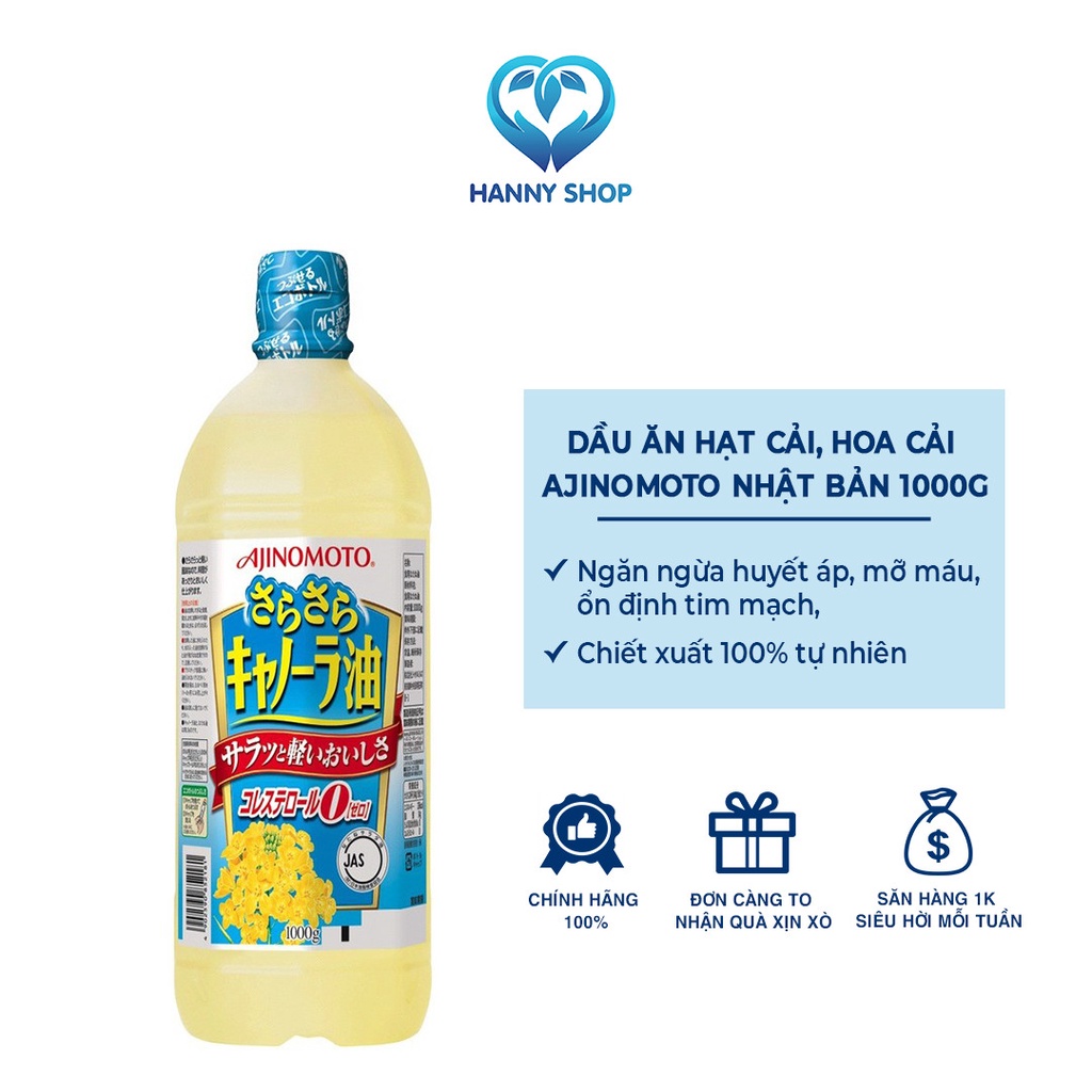 Dầu Ăn Hạt Cải, Hoa Cải Ajinomoto Nhật Bản 1000g
