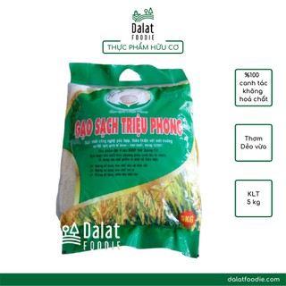 Gạo hữu cơ Triệu Phong - Gạo hữu cơ xát trắng thơm dẻo - DalatFOODIE túi 5kg