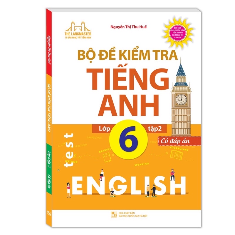 Sách - Bộ Đề Kiểm Tra Tiếng Anh Lớp 6 (Tập 2 - Có Đáp Án)