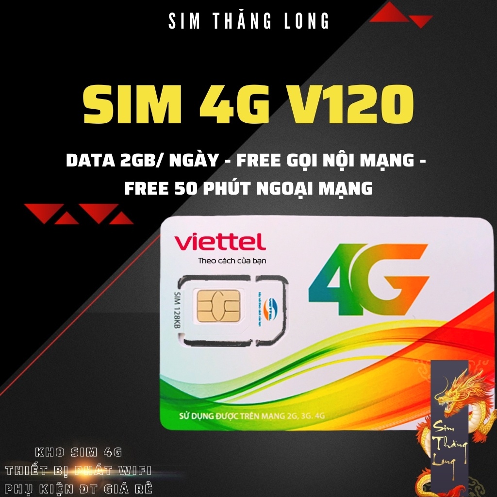 Sim VIETTEL 4G V120Z/ V120N/ V120 DATA 120GB/ 60GB - [ Miễn Phí Tháng Đầu ] - Hàng Chính Hãng