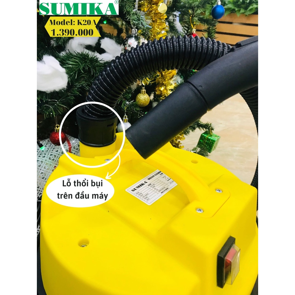 Máy Hút Bụi Gia Đình Sumika K20A, K20 20 Lít 1500W -1600W, 100% Lõi Đồng – Tầng Lọc Hepa - Thùng Chứa Thép Không Gỉ