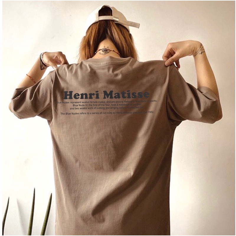 Áo thun phông logo Free Size T268 tay lỡ form rộng HENRI MATISSE Unisex