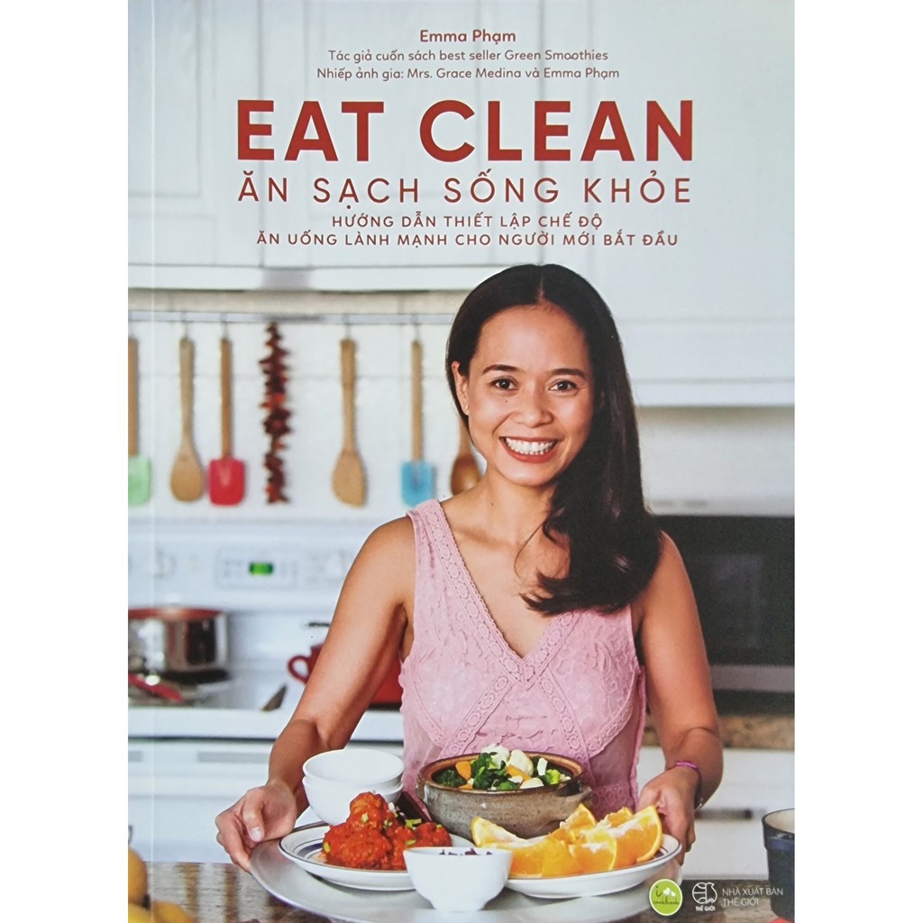 Sách Emma Phạm - Green Smoothies + Eat Clean Ăn Sạch Sống Khỏe Q2 ( Combo, Lẻ Tùy Chọn )