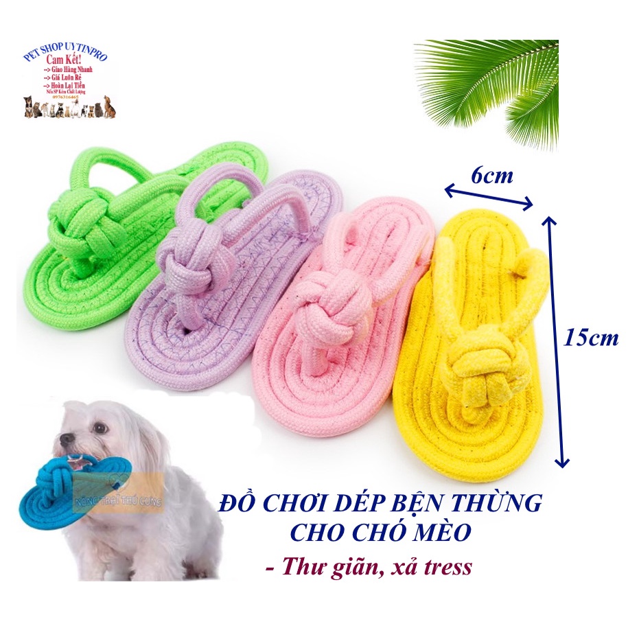 Đồ chơi cho Chó Mèo Hình chiếc dép Dài 15cm Chất liệu thừng chắc chắn, Mềm dẻo, Giúp thú cưng không cắn phá đồ đạc