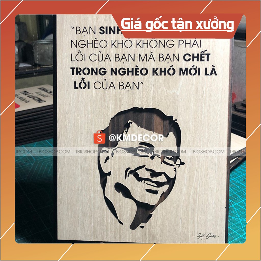 [HANDMADE] Tranh động lực treo văn phòng làm việc - bạn sinh ra trong nghèo khó không phải lỗi của bạn mà bạn chết trong