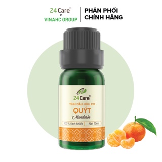 [MUA 1 TẶNG 1] Tinh dầu Quýt 24Care - khử trùng, giảm mụn, giảm viêm khớp, nguồn gốc tự nhiên 10ml