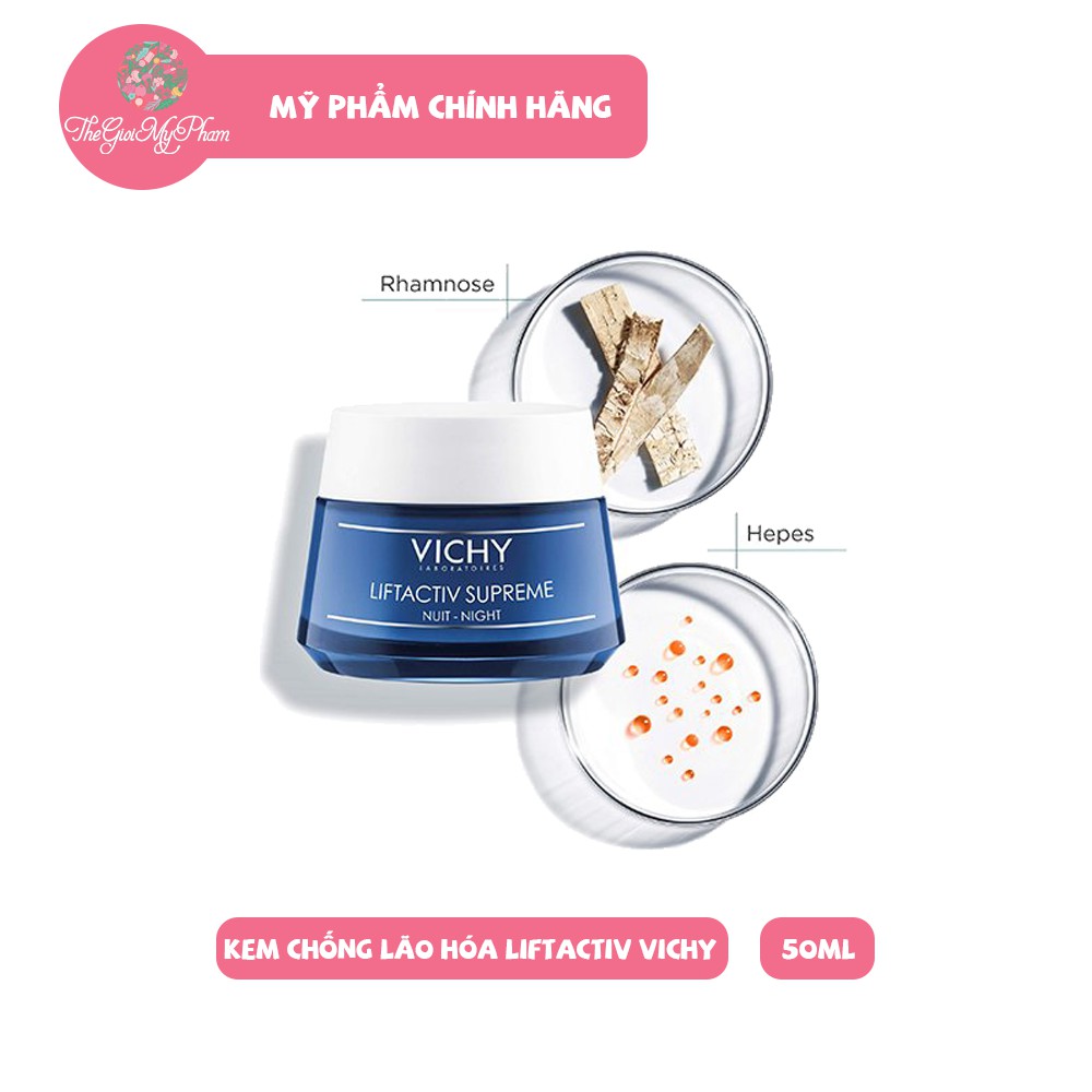 Kem Dưỡng Ban Đêm Mờ Vết Nhăn Và Làm Săn Chắc Da Vichy LiftActiv Supreme Night Cream 50ml