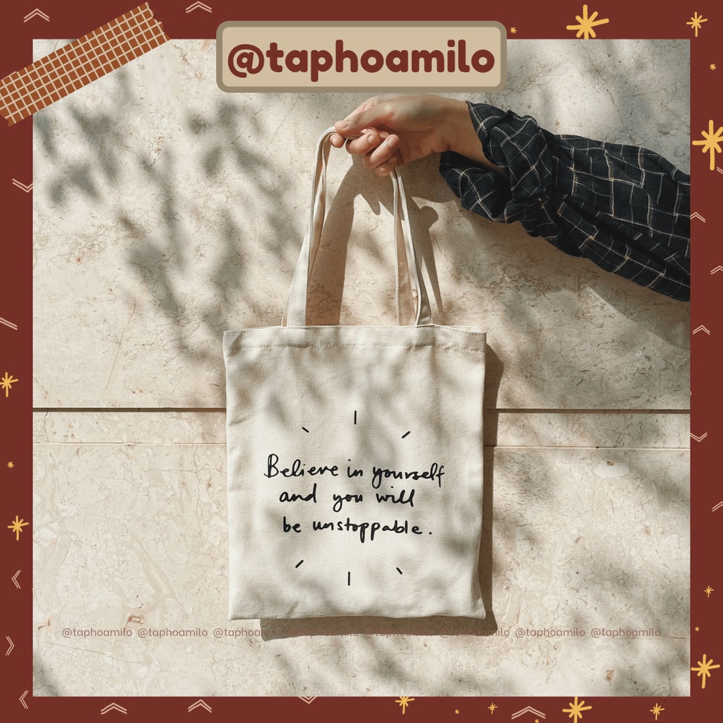 Túi tote, túi vải canvas thiết kế Believe in yourself phong cách vintage, minimalist taphoamilo