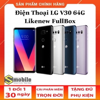 Điện thoại LG V30 4G/64G Fullbox [Smobile - Smobilevn.com]