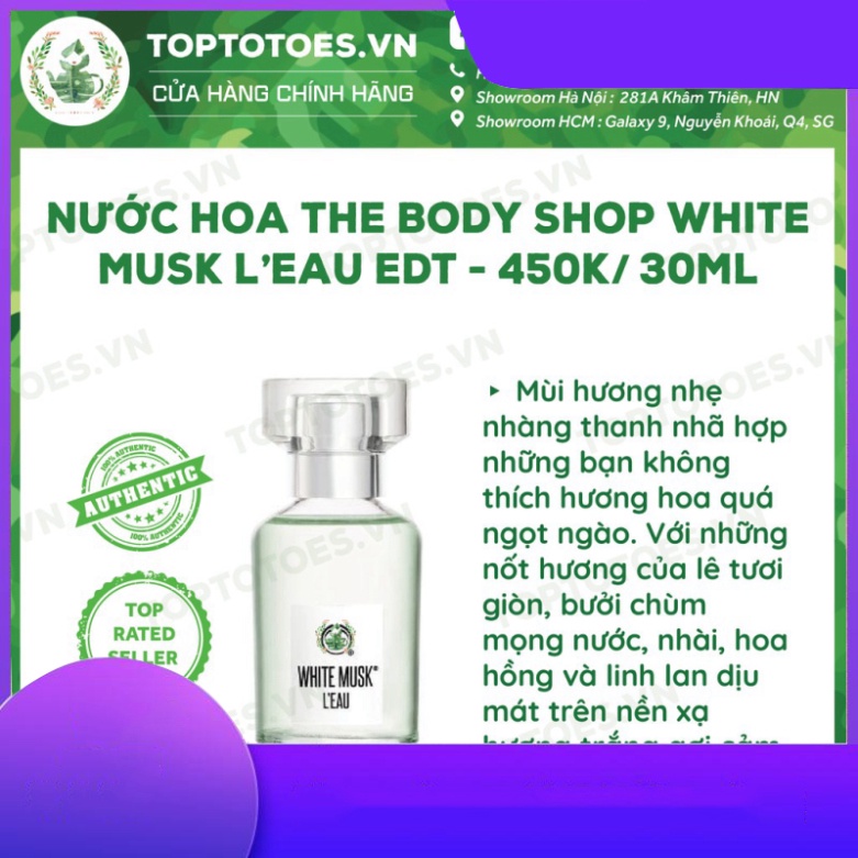 CHỈ SALE HÔM NAY Nước hoa The Body Shop White musk/ White musk Flora/ White musk L’eau/ Black musk CHỈ SALE HÔM NAY