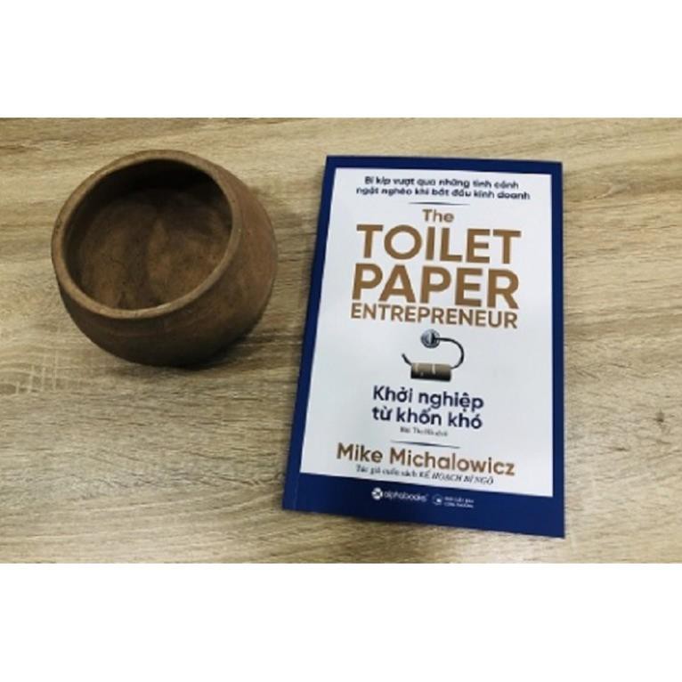 Sách - Khởi Nghiệp Từ Khốn Khó - The Toilet Paper Entrepreneur