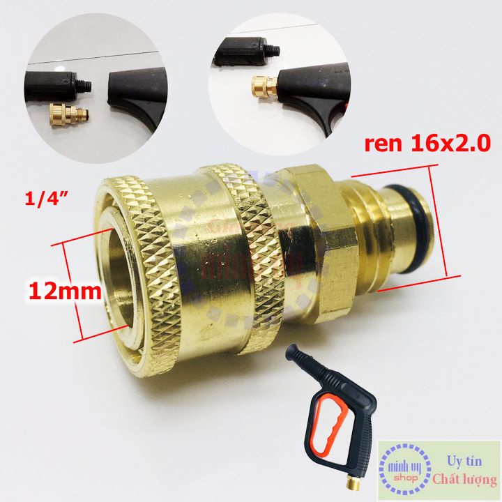 Tổng hợp các khớp nối nhanh 1/4&quot; ren 13mm 14mm 18mm 22mm dành cho may rua xe cao ap gia dinh mini