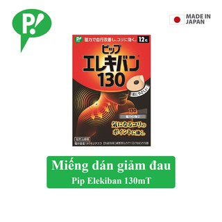 [Mua 1 tặng 1] Miếng dán giảm đau pip elekiban 130mT cải thiện tuần hoàn máu chính hãng
