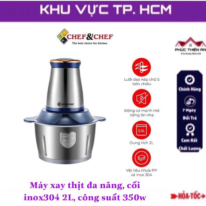 [Chính hãng] Máy xay thịt đa năng Chef&amp;Chef, cối inox304 2L, công suất 350w - siêu bền