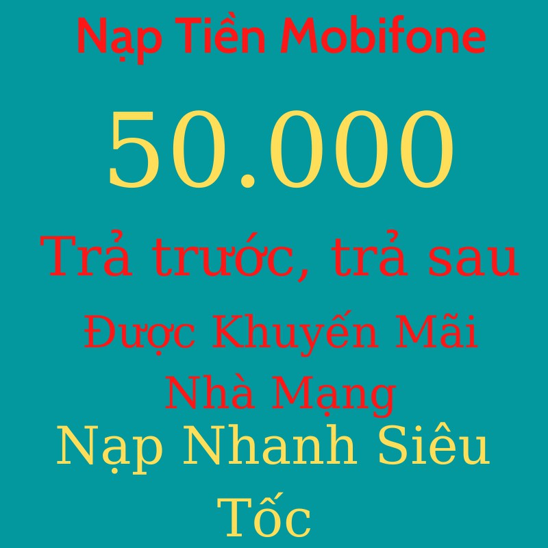 Nạp Thẻ Điện Thoại Mobifone 50k – Shop Doanhngoc90