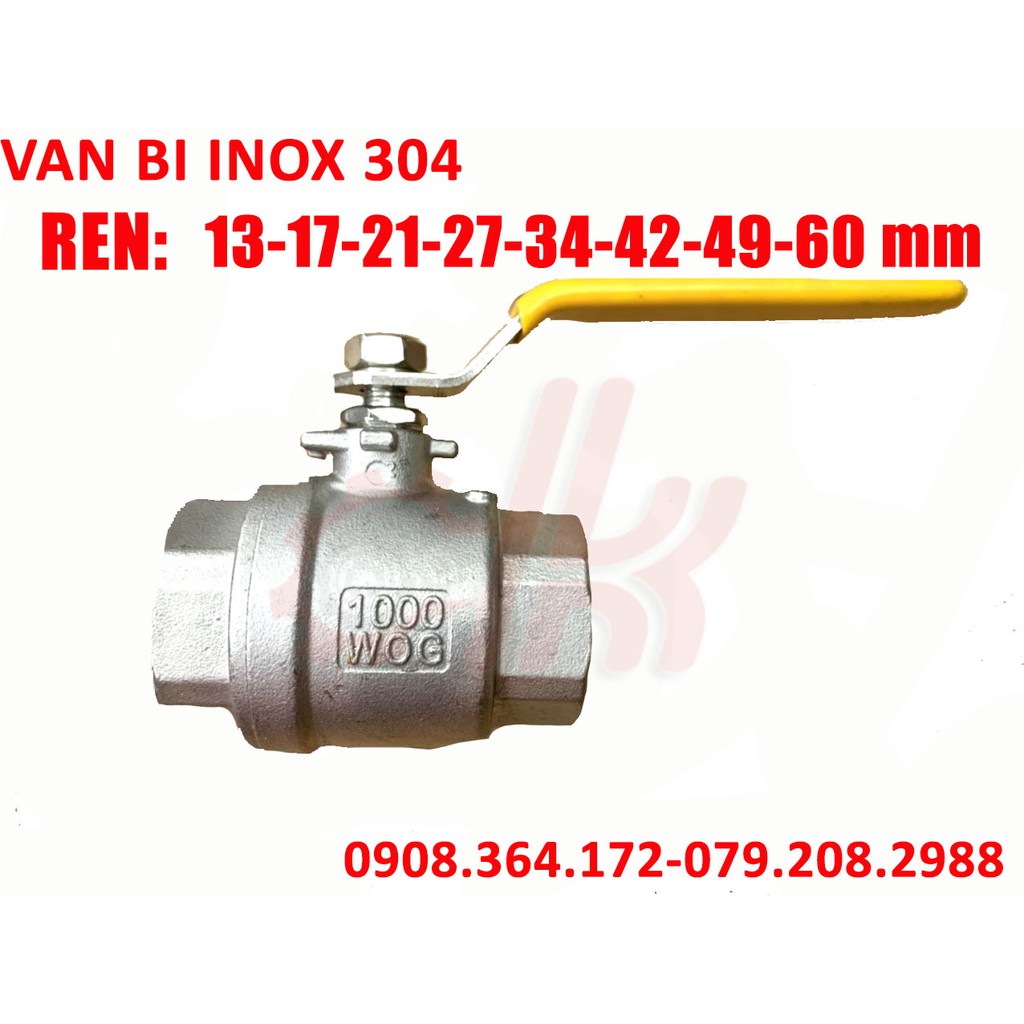 VAN BI INOX 304 REN 13/17/21/27/34/42/49/60