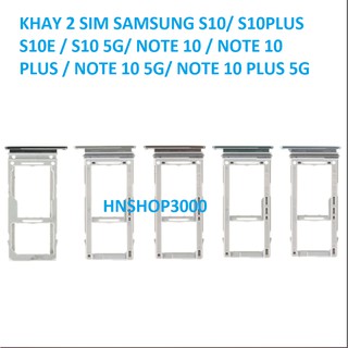 Khay sim Samsung Note 10,Note10 plus, S10,S10 plus,s10e, Note 10 5G bản 2 sim