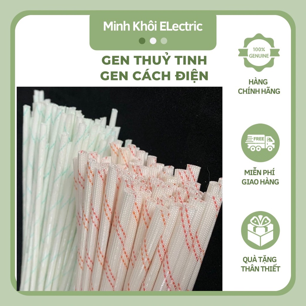 Gen cách điện sợi thuỷ tinh, gen chịu nhiệt thuỷ tinh đủ kích thước