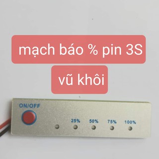 Mạch báo % khối Pin 3S