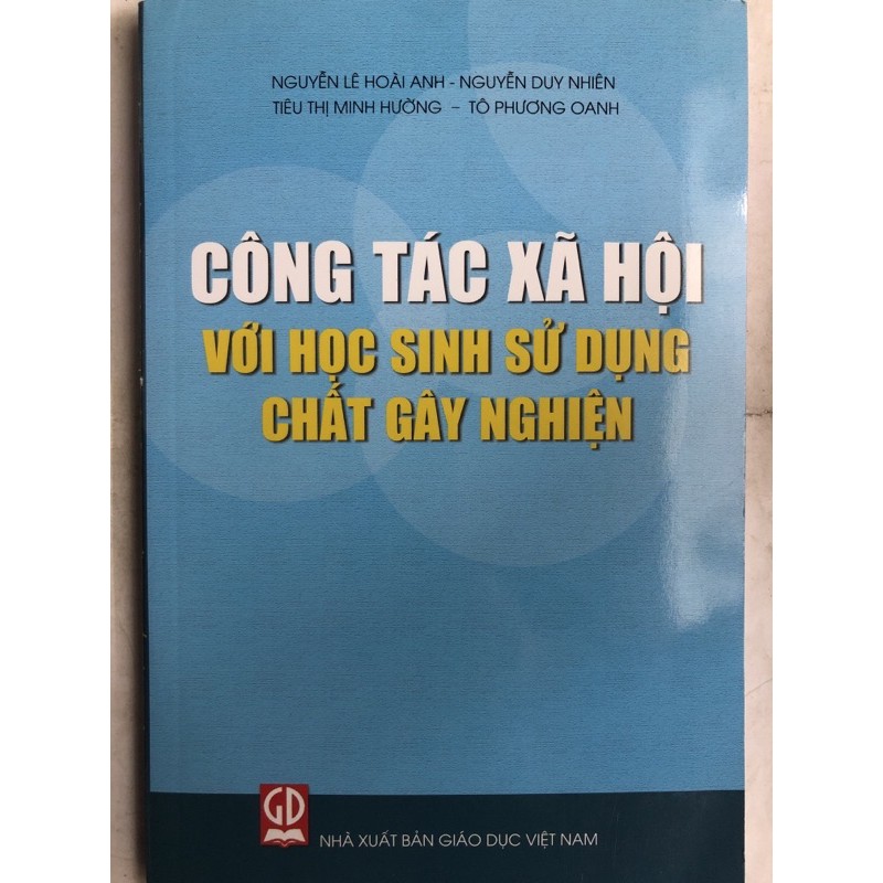 Sách - Công tác xã hội với học sinh sử dụng chất gây nghiện