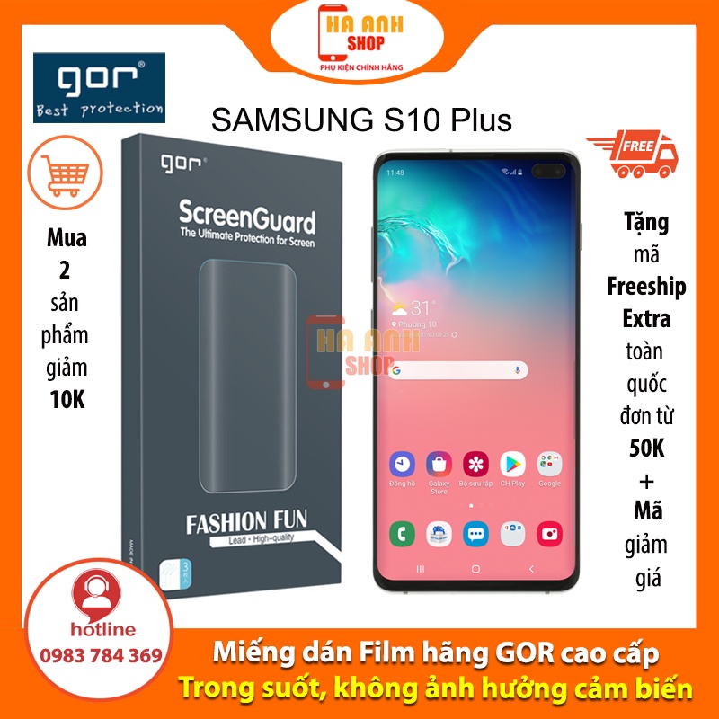 Bộ 3 Miếng Dán Màn Hình Samsung S10 Plus Full Màn Hãng Gor Cao Cấp(tặng mã FREESHIP EXTRA toàn quốc)