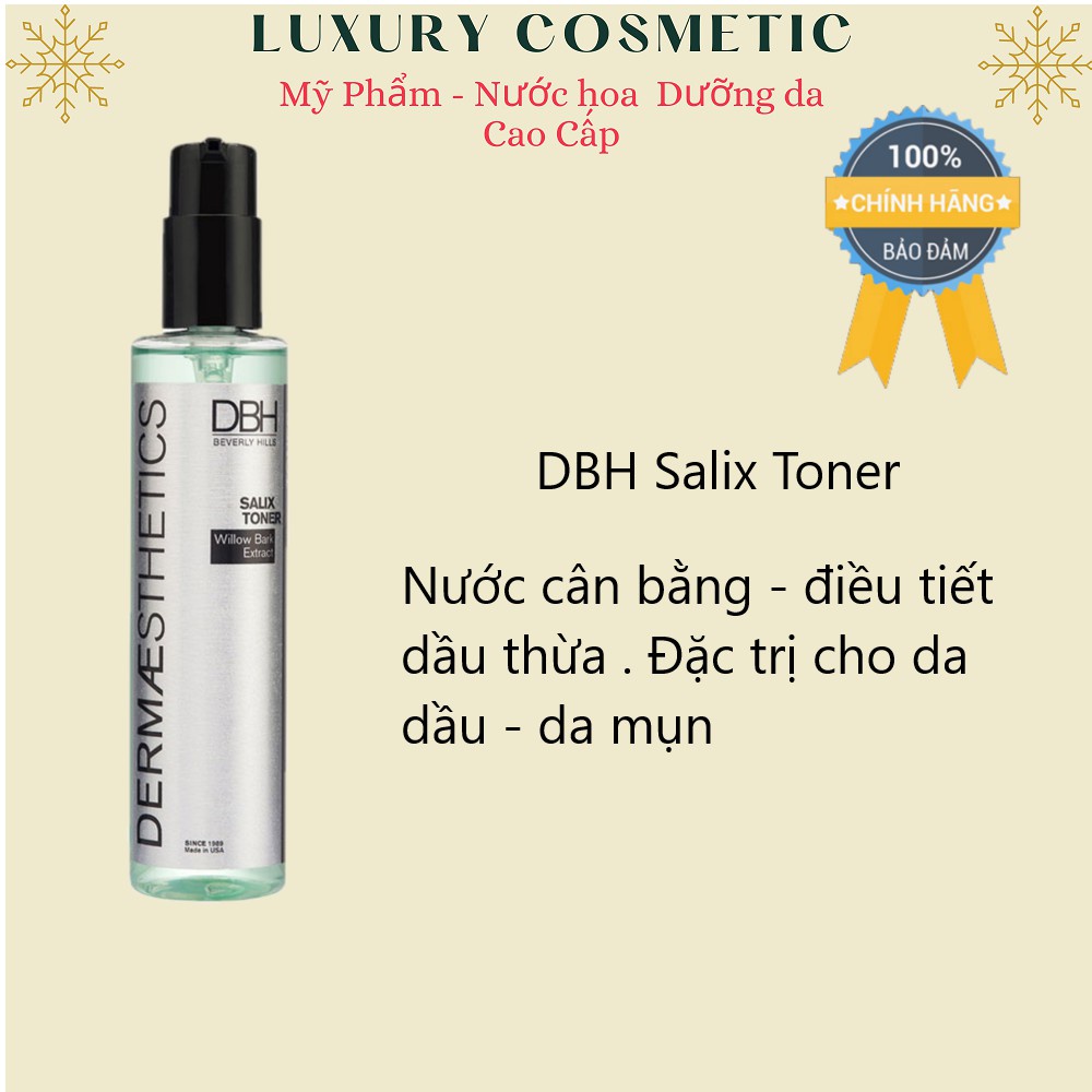 [CHÍNH HÃNG CAO CẤP] Nước Hoa Hồng Kiểm Soát Dầu DBH Salix Toner 177ml Mỹ