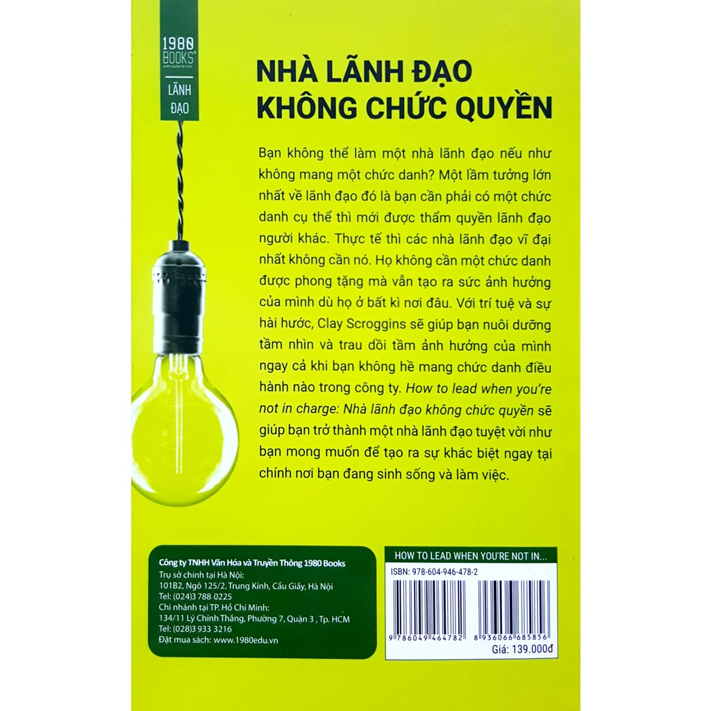 Sách - How to lead when you're not in charge - Nhà Lãnh Đạo Không Chức Quyền