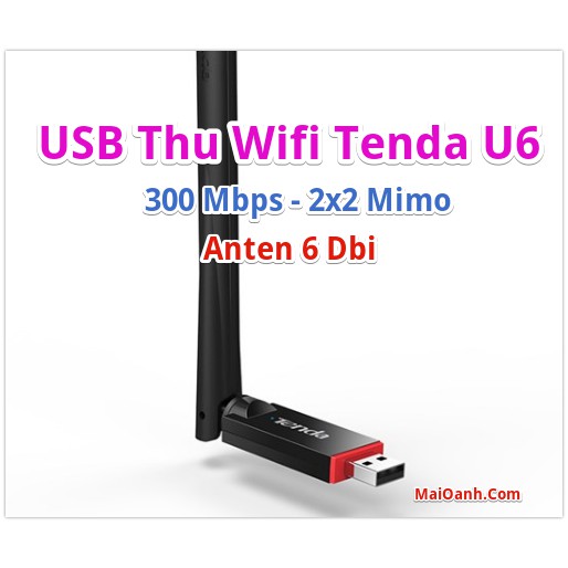 USB Thu Sóng Wifi Cho Máy Tính Tenda U6 (300 Mbs) - Anten 6 DBI