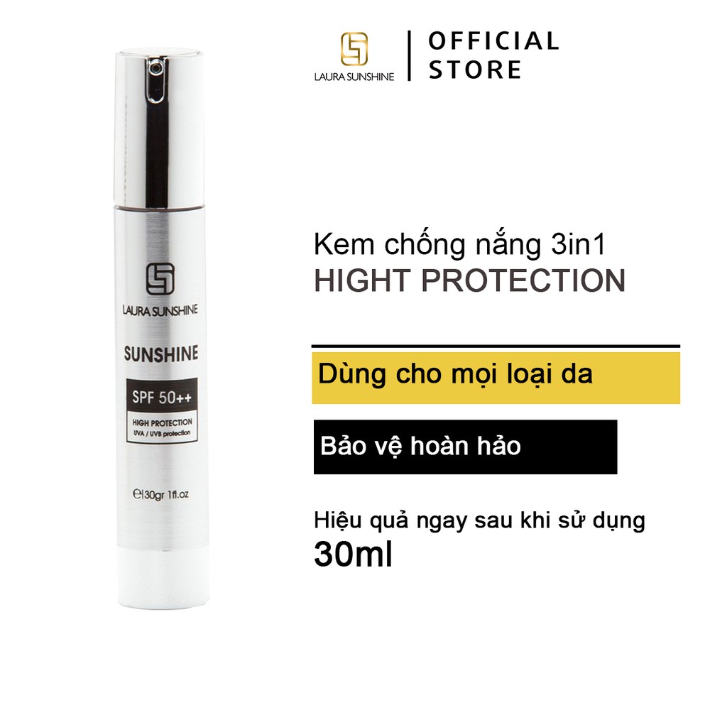 Kem chống nắng Laura SunShine Hight Protection Nhật Kim Anh - Kem chống nắng 3in1 SPF50++ 30gr