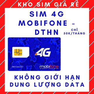 [DTHN-IPHN2-DIP50-BL5GT-Y60-S50] Sim 4g Mobifone MAX KHÔNG GIỚI HẠN DUNG LƯỢNG DATA MDT250A