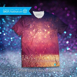Áo shine bright like a diamond
