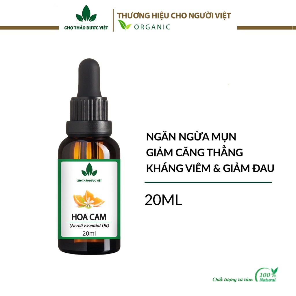 Tinh dầu Hoa Cam 20ml, chống lão hóa, trẻ hóa làn da, hương thơm tự nhiên, thơm phòng, thư giãn - Chợ Thảo Dược Việt