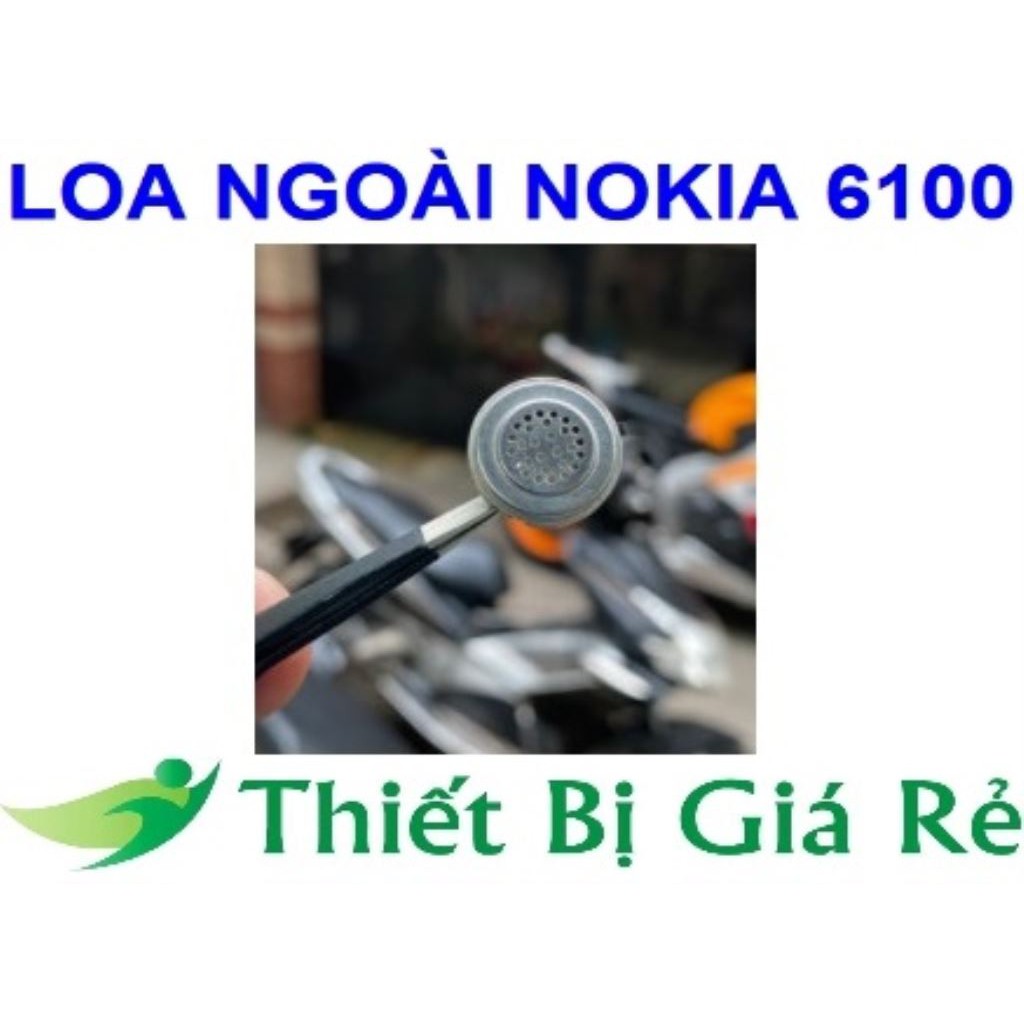 LOA NGOÀI NOKIA 6100